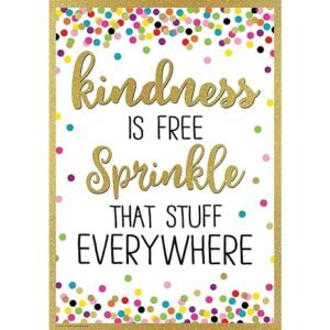 Teacher Created Resources Kindness is Free Sprinkle That Stuff Everywhere Positive Poster